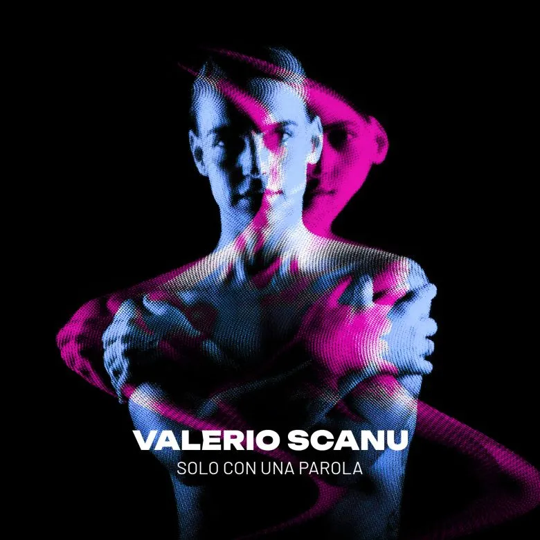 Valerio Scanu - "Solo con una parola" (Copertina singolo)