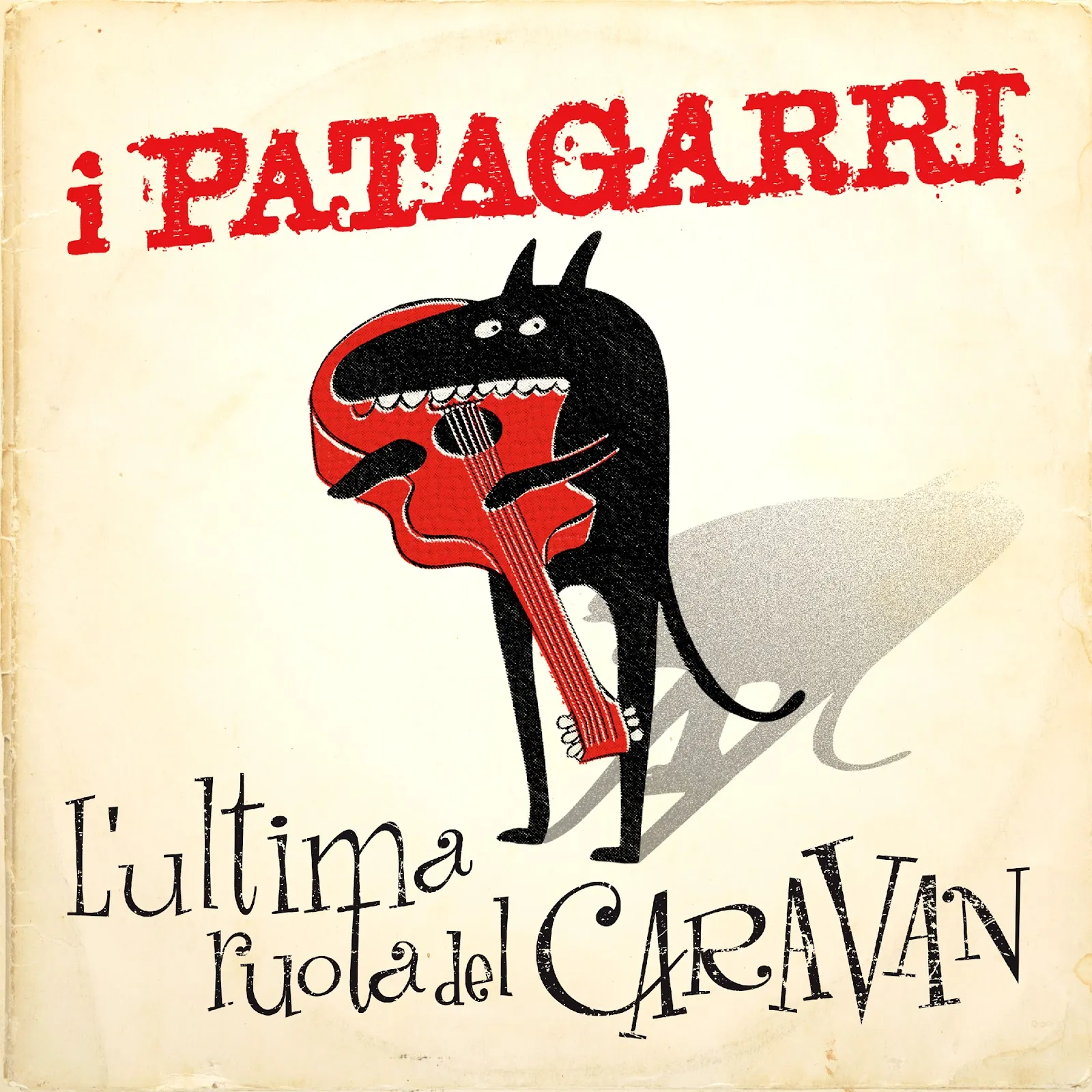 I Patagarri: esce il 23 maggio il debutto discografico “L’ultima ruota del caravan” I Patagarri: esce il 23 maggio il debutto discografico “L’ultima ruota del caravan”