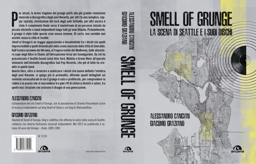 Smell of Grunge - La Scena di Seattle e i suoi Dischi: dal 23 gennaio in libreria