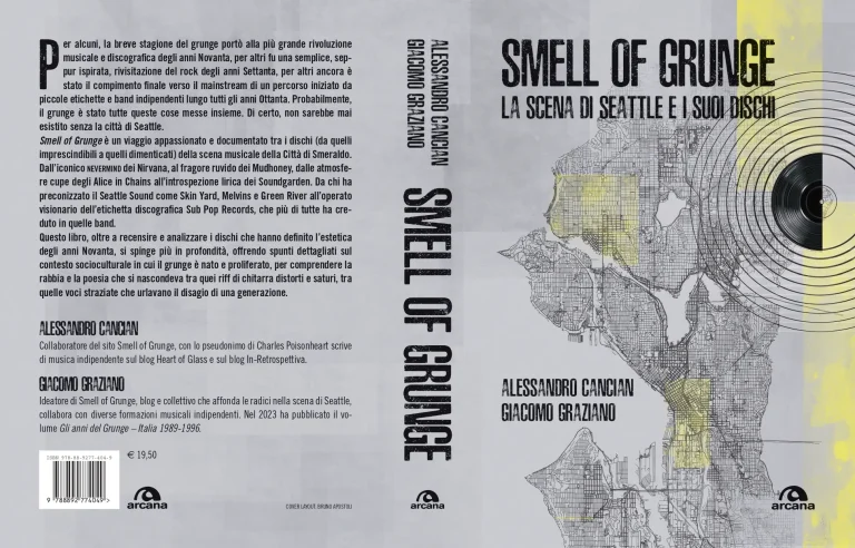 Smell of Grunge - La Scena di Seattle e i suoi Dischi