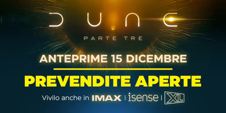 Dune Parte Tre anteprima UCI Cinemas IMAX dicembre 2026