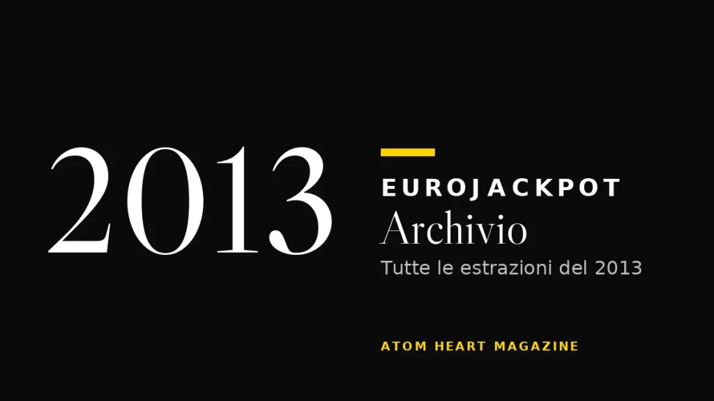 Archivio Eurojackpot 2013