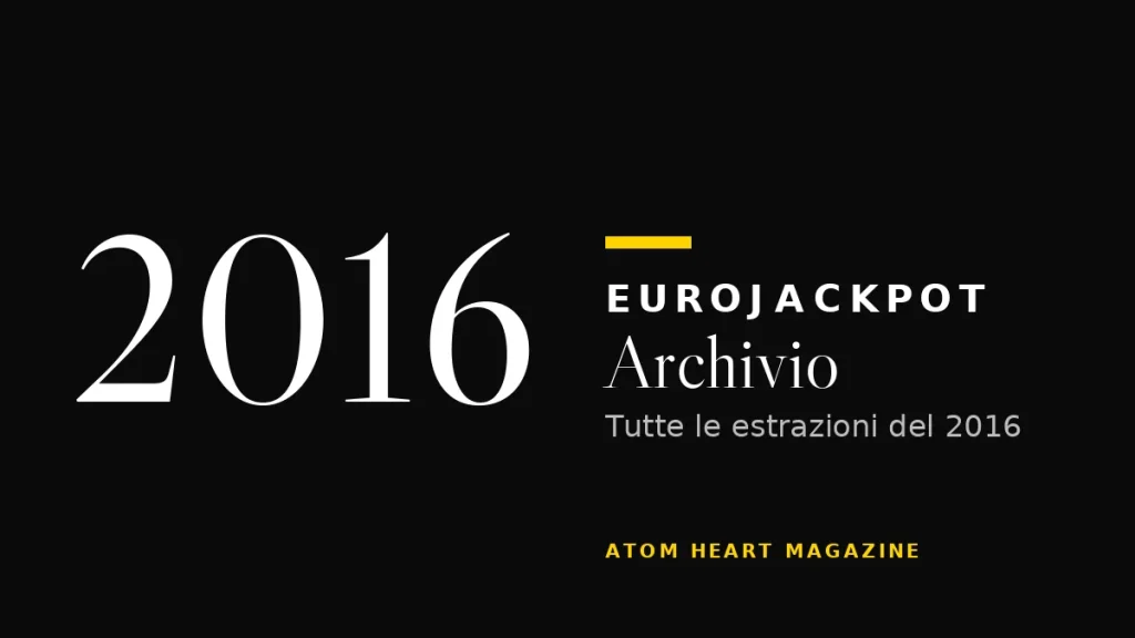 Archivio Eurojackpot 2016