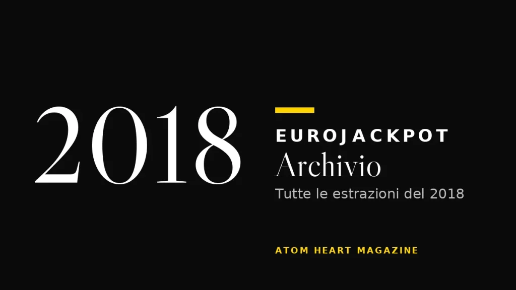 Archivio Eurojackpot 2018