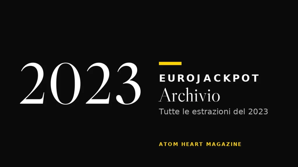 Archivio Eurojackpot 2023