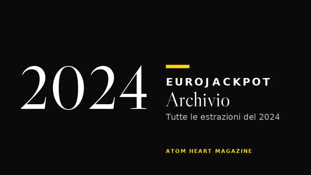 Archivio Eurojackpot 2024