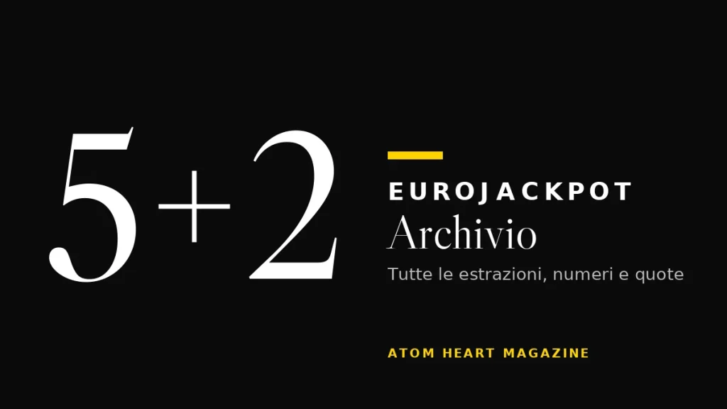 Archivio delle estrazioni Eurojackpot