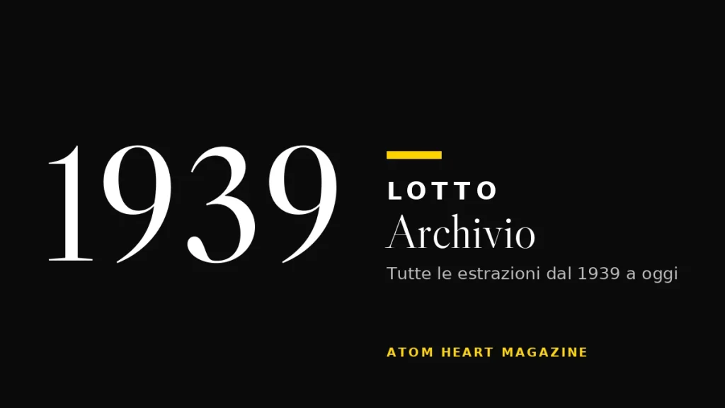 Archivio delle estrazioni del Lotto dal 1939