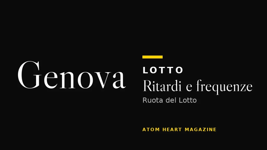 Ruota di Genova: ritardi e frequenze del Lotto