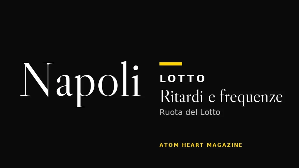 Ruota di Napoli: ritardi e frequenze del Lotto