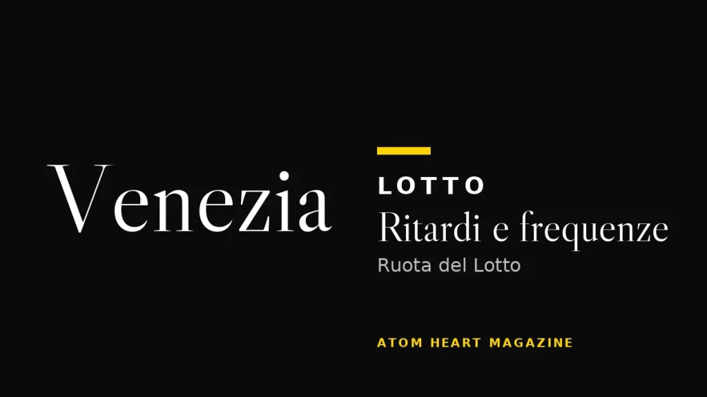 Ruota di Venezia: ritardi e frequenze del Lotto